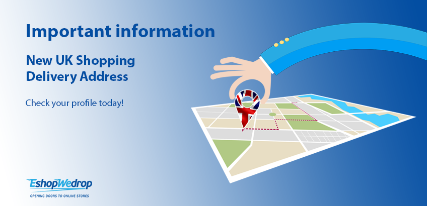 Important Information - New UK Warehouse Address