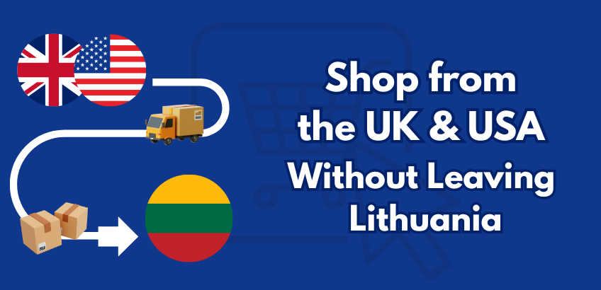 UK & USA Deals Delivered to Lithuania – Shop Internationally with Ease